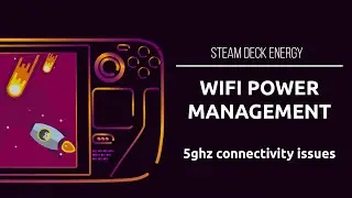 Wifi Power Saving Mode on the Steam Deck