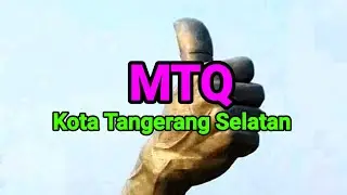 MTQ KOTA TANGERANG SELATAN