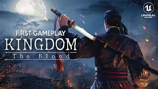 KINGDOM THE BLOOD New 30 Minutes of Gameplay | Martial Arts Game with ZOMBIES in Unreal Engine 4K