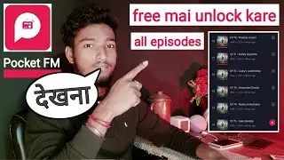 P2 Pocket FM episodes free mai unlock kaise kare,Pocket Fm Ki Next Stories Ko Unlock Kaise Kare 2023