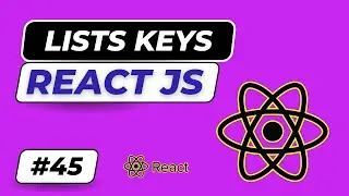 Lists Keys React JS - #lazzycodetech 45