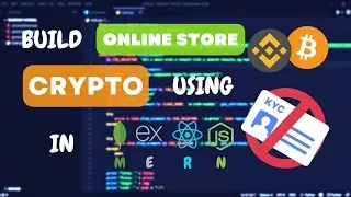 Build Your First Crypto Powered Online Store using MERN Stack