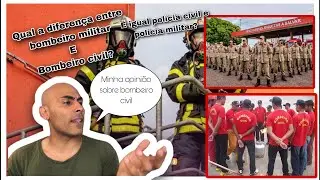 Qual a diferença entre bombeiro militar e civil | o que cada um faz | como entro