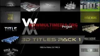 WM 3D Titles Pack 1 - Free animated templates for Final Cut Pro X