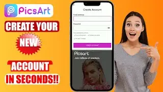 How To Create Picsart Account?