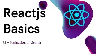 55 ReactJS basics - paginate on search