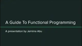 A Guide To Functional Programming - Jemima Abu - NDC Oslo 2021