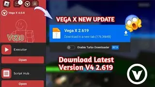 Vega X Executor Mobile Latest Version V4 2.619 Released | New Update Vega X Executor | Mobile & PC |