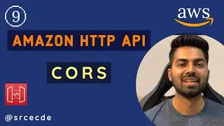 How to handle CORS | CORS - Amazon HTTP API p9