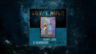 Gov't Mule - If Heartaches Were Nickels (Visualizer Video)