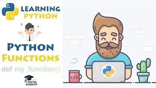 FUNCTIONS in Python (Syntax, Create, Call, Arguments, Return, Docstring, Nested, Recursive)