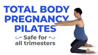 Total Body Pregnancy Pilates (30 Minute Prenatal Pilates Workout)