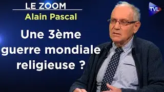Mondialisme : une dictature pour détruire l'humanité ? - Le Zoom - Alain Pascal - TVL