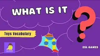 What's this? – Guess the Toy | English Vocabulary Guessing Game for kids (ESL)