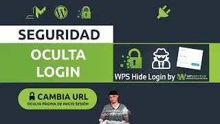 Seguridad 🔒 Oculta Pantalla Login WordPress (WPS Hide Login 👍)