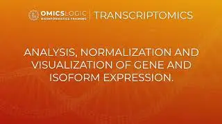 Omics Logic Transcriptomics:  working with the table of expression (Excel, R and Python + Norm)