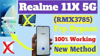 Realme 11X 5G Frp Bypass Android | new method | Realme (RMX3785) Google Account Bypass | 100% ok