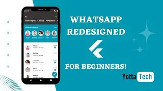 Redesigning WhatsApp UI in Flutter | Beginner-Friendly Tutorial