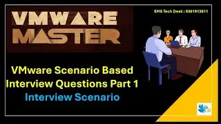 vmware interview questions and answers | VMware Scenario Based Interview Questions