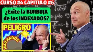 Michael Burry Advierte Sobre Los Fondos Indexados: ¿Qué Tan Cierto Es? CURSO 04 - CAPITULO 06