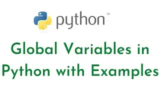 How to use Global Variables in Python with Examples | Python for DevOps | Python for SRE | Python