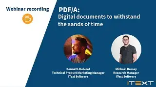 Webinar: PDF/A, digital documents to withstand the sands of time