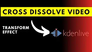 How to Fade From One Video to Another in Kdenlive Using the Transform Effect