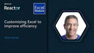 Customizing Excel to improve efficiency