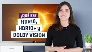 ¿Qué es HDR10, HDR10+ y Dolby Vision, los estándares de los televisores actuales?