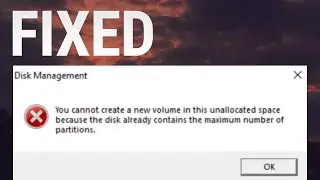 How to Fix Cannot Create Partition in Windows (Already contains the maximum number of partitions)