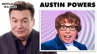 How Mike Myers Creates Classic Characters