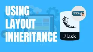 Python Tutorial - Flask for beginners part 5 (Allowing the use of layouts)