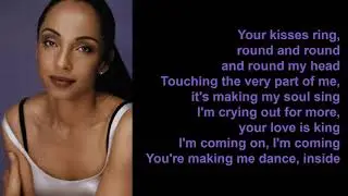 Your Love Is King by Sade (Lyrics)