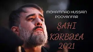 Mohammad Hussain Pooyanfar - Şahı Kərbəla|2021|