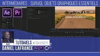 Survol Objets Graphiques Essentiels - Tutoriels After effects en français