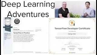 Deep learning Adventures | Specialization and Tensorflow Developer Certificate 🎉