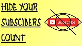 How To Hide Your Subscribers Count In 2020 | Youtube Studio Tutorial