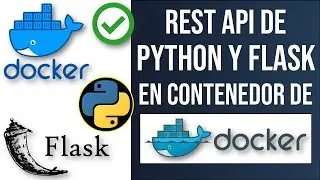 Docker, Python y Flask: Aplicación de Python y Flask en Contenedor de Docker | Tutorial Docker ✅