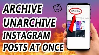 How to Archive & Unarchive All Posts on Instagram in Android/iPhone || Archive Post on Instagram