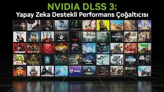 NVIDIA DLSS 3 | Yapay Zeka Destekli Performans Çoğaltıcısı