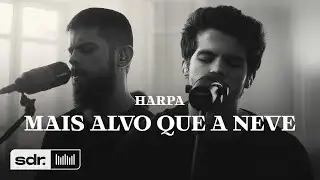 Mais Alvo Que a Neve (Clipe Oficial) - HARPA | Som do Reino