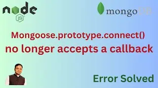 Mongoose.prototype.connect() no longer accepts a callback | mongoose.connect not working