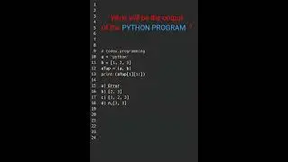 What will be the OUTPUT of python program? Python Program Output #digitalsecurity #errorsolution