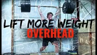 HOW TO LIFT MORE OVERHEAD FT JOEY