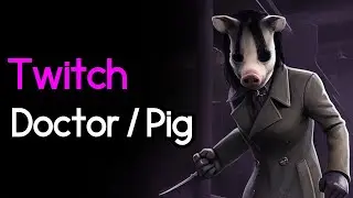 Dead by Daylight - Twitch Doctor / Pig Gameplay