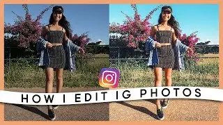 How I Edit Instagram Photos On My Phone! + Free Preset