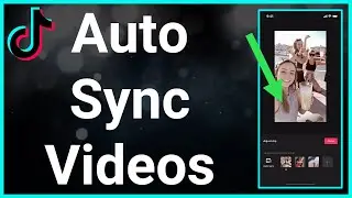 How To Auto Sync Videos On TikTok