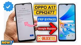 Oppo A17 (CPH2477) Android 12/13 Frp Bypass Unlock Tool✅