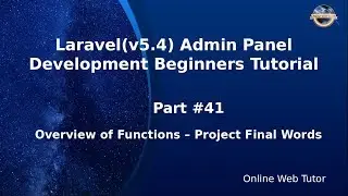 Laravel Admin Panel Development beginners Tutorial(#41) Overview of Project Completion