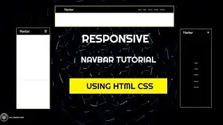 Responsive NAVBAR Tutorial using Html Css